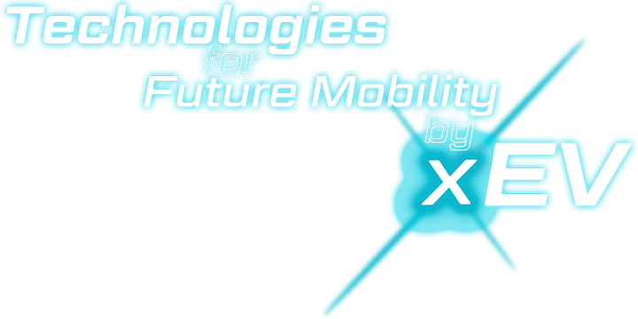 Technologies for FUTURE MOBILITY by EV